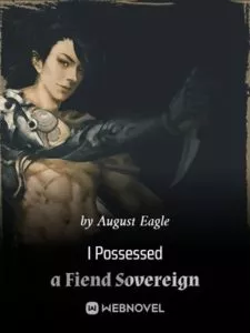 I’ve Possessed the Demon Sovereign’s Body