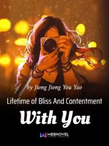 Lifetime of Bliss and Contentment With You