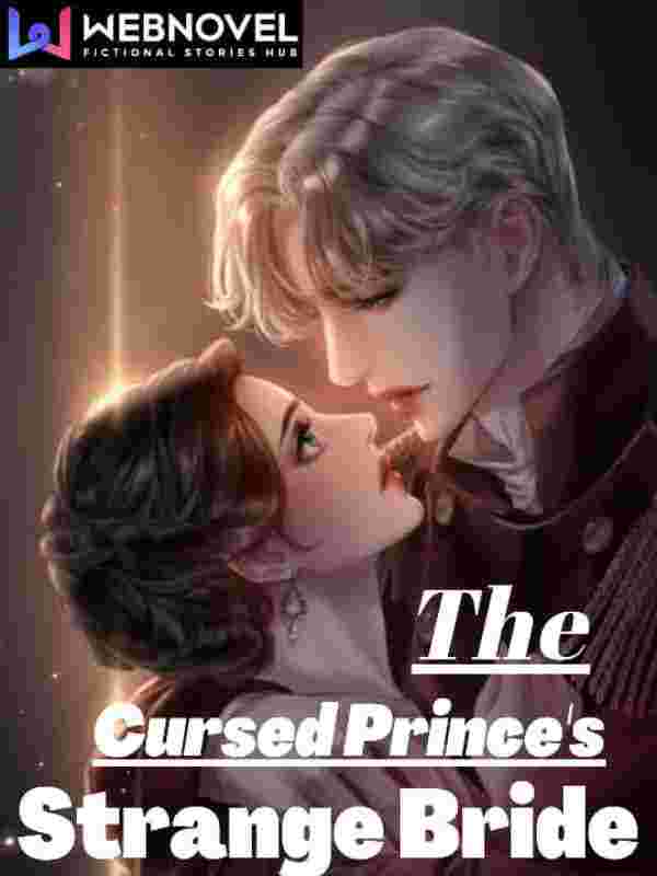 The Cursed Prince's Strange Bride