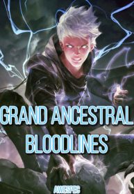 Grand Ancestral Bloodlines