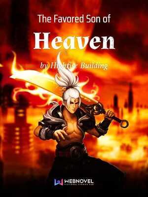 The Favored Son of Heaven